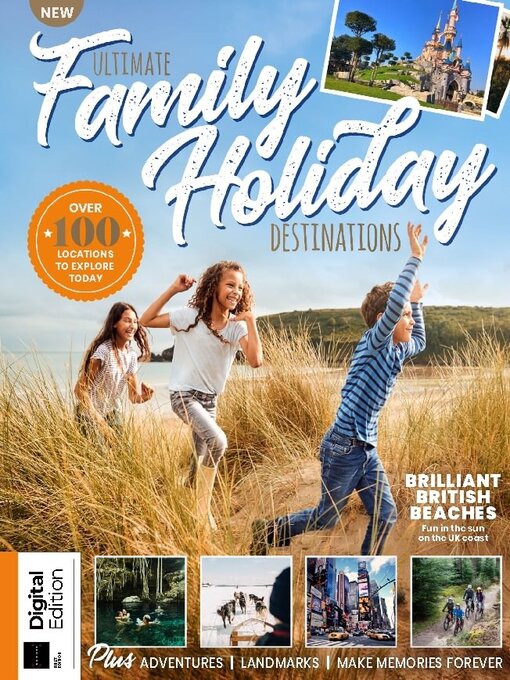 Title details for Ultimate Family Holiday Destinations by Future Publishing Ltd - Available